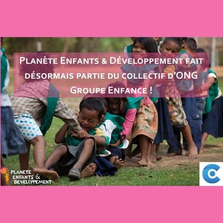 Planète Enfants & Développement is now part of the Children's Group!