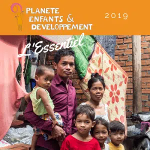 Couverture du document Essentiel 2019 de Planète Enfants & Développement