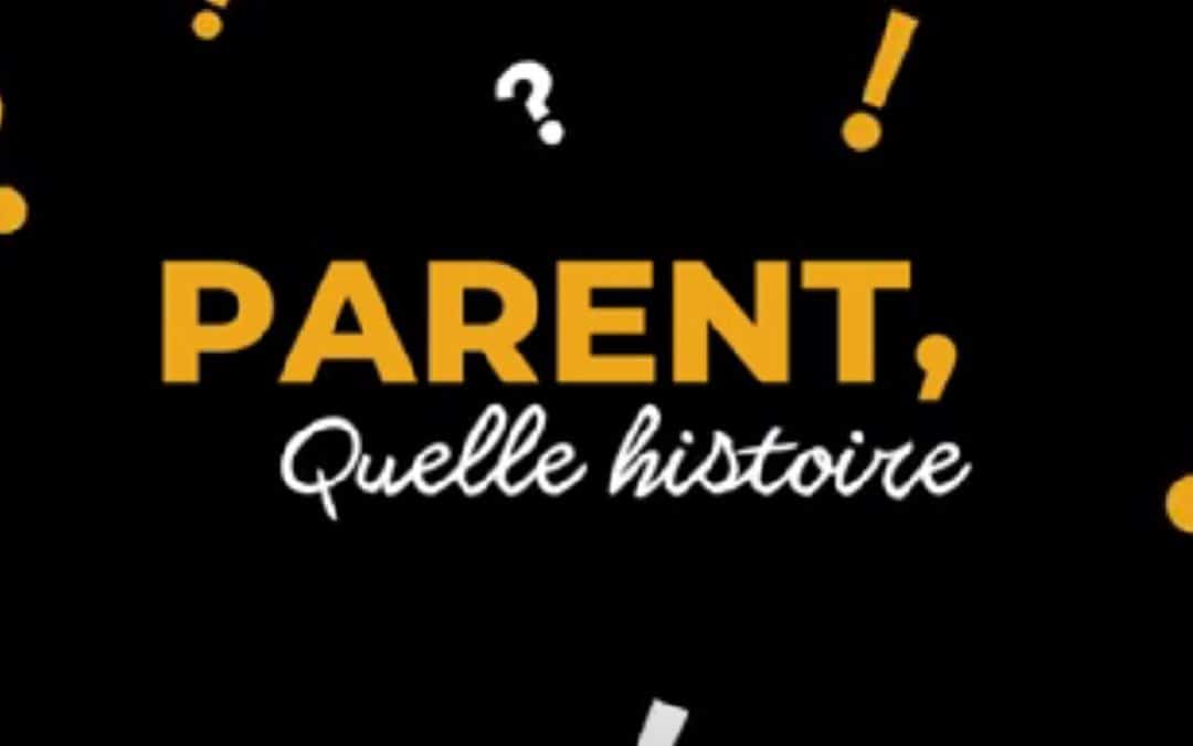 Parentalité, quelle histoire!? : un projet pour dire non au burn out parental