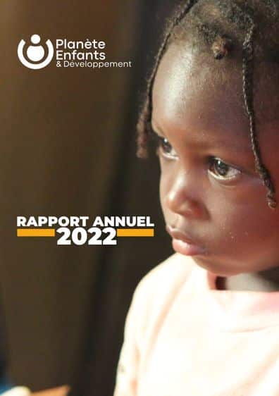 Cover of the Planète Enfants & Développement association's 2022 Annual Report